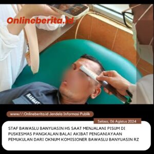 Staf Bawaslu Banyuasin HS Diduga Dianiaya Saat Rapat 