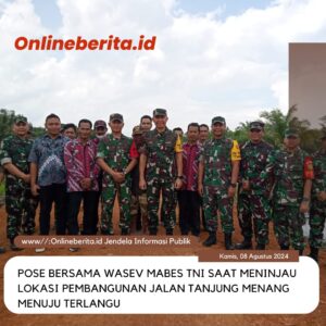 Kunker Tim Wasev Mabes TNI Ke Lokasi TMMD 121 Kodim 0430/BA