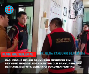Kantor DLH Banyuasin Digeledah, Ada Apa?