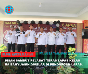 Tiga Pejabat Struktural Lapas Kelas IIA Banyuasin Pindah Tugas
