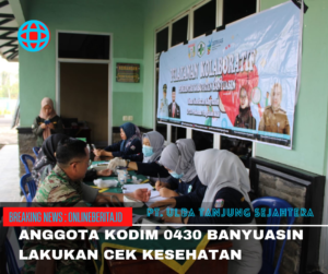 Kodim 0430/Banyuasin Gelar Baksos dan Bakti Kes