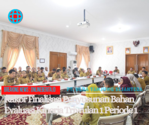 Evaluasi Kinerja Triwulan 1, Kepala Dinas Dituntut Agar Lebih Proaktif Mengatasi Permasalahan Dilapangan