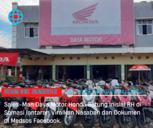 Diviralkan Dimedsos Oleh Oknum Sales Daya Motor Betung, Konsumen Layangkan Somasi