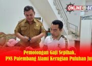 Pemotongan Gaji Sepihak, PNS Palembang Alami Kerugian Puluhan Juta