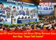 Mendes PDT Soroti Pemerasan oleh Oknum LSM dan Wartawan Gadungan, Desri Nago: “Sangat Tidak Sepakat!”